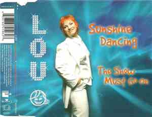 Lou  - Sunshine Dancing • The Show Must Go On