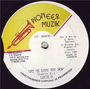 Lukie D / Firehouse Crew - Let Me Love You Now