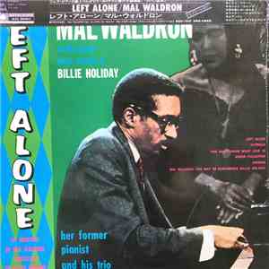 Mal Waldron - Left Alone - Plays Moods Of Billie Holiday