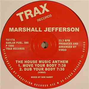 Marshall Jefferson - The House Music Anthem
