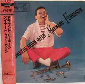 Maynard Ferguson - Around The Horn With Maynard Ferguson