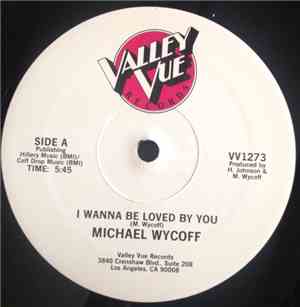 Michael Wycoff - I Wanna Be Loved By You