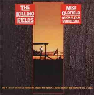 Mike Oldfield - The Killing Fields (Original Film Soundtrack)