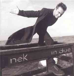 Nek - In Due