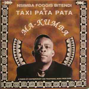 Nsimba Foggis Bitendi & Taxi Pata Pata - Ma-Kumba