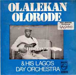 Olalekan Olorode & His Lagos Day Orchestra - Omo Ekiti
