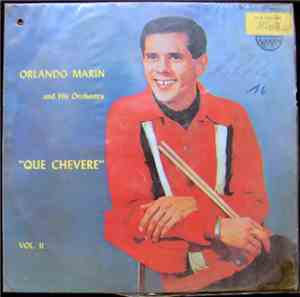 Orlando Marin And His Orchestra - Que Chevere Vol. II
