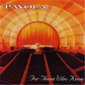 Payola - For Those Who Know