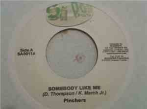 Pinchers - Somebody Like Me