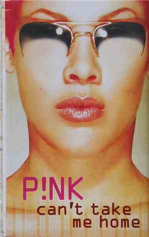 P!NK - Can't Take Me Home