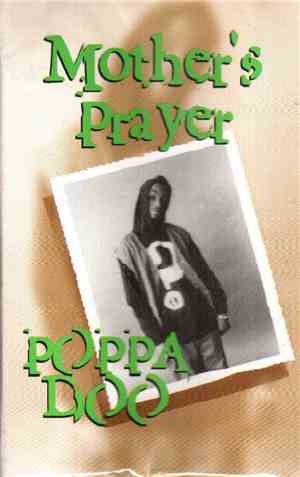 Poppa Doo - Mother's Prayer