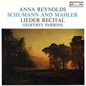 Schumann / Mahler ; Anna Reynolds, Geoffrey Parsons - Schumann And Mahler L ...