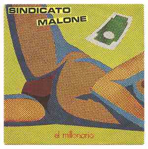 Sindicato Malone - El Millonario