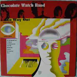 The Chocolate Watchband - No Way Out