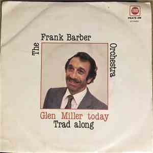 The Frank Barber Orchestra - Glen Miller Today