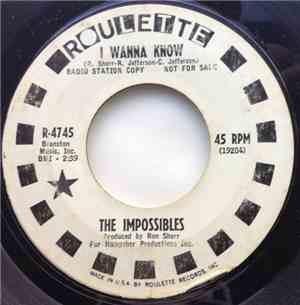 The Impossibles  - I Wanna Know