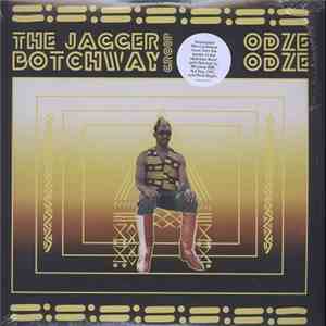 The Jagger Botchway Group - Odze Odze