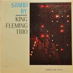 The King Fleming Trio - Stand By