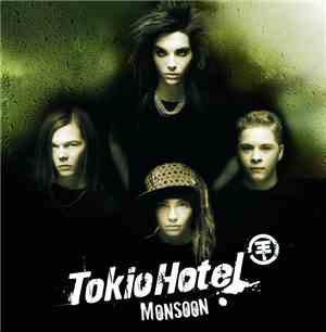 Tokio Hotel - Monsoon