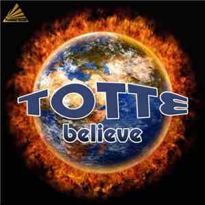 Totte  - Believe