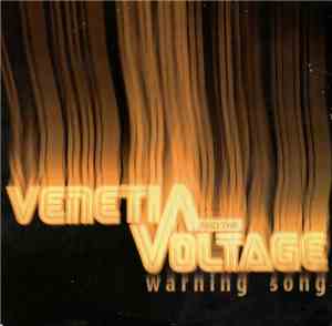 Venetia And The Voltage - Warning Song