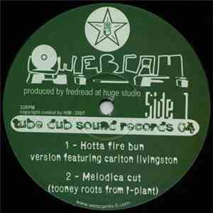 Webcam Hi-Fi - Hotta Fire Bun / Can't Keep It Down