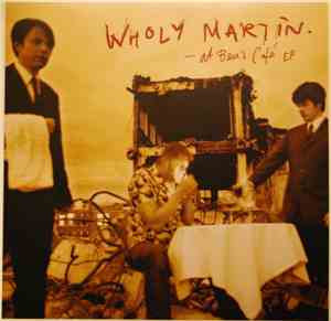 Wholy Martin - At Ben's Café EP