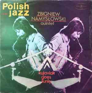 Zbigniew Namysłowski Quintet - Kujaviak Goes Funky