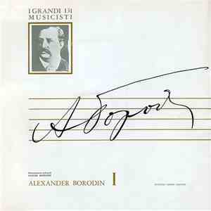 Alexander Borodin - Alexander Borodin I