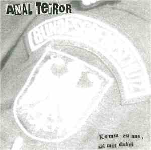 Anal Terror - Komm Zu Uns, Sei Mit Dabei