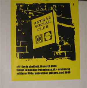 Astral Social Club - #9 - Live In Sheffield, 16 March 2006