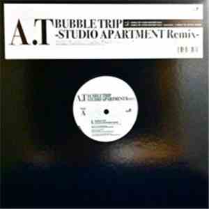 A.T. - Bubble Trip