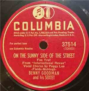 Benny Goodman And His Sextet - On The Sunny Side Of The Street / Serenade I ...