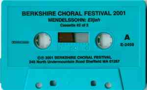 Berkshire Choral Festival 2001 - Mendelssohn: Elijah