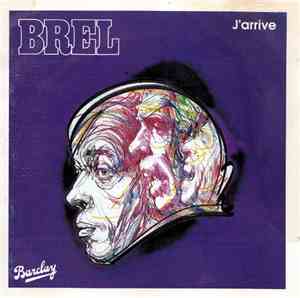 Brel - J'Arrive
