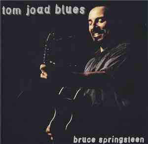 Bruce Springsteen - Tom Joad Blues