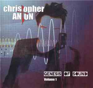 Christopher Anton - Genesis Of Sound - Volume 1