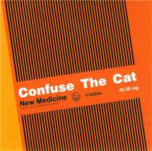 Confuse The Cat - New Medicine