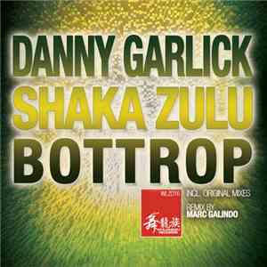Danny Garlick - Shaka Zulu / Bottrop