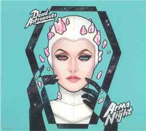Dead Astronauts - Arms Of Night