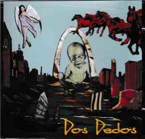 Dos Dedos - Dos Dedos