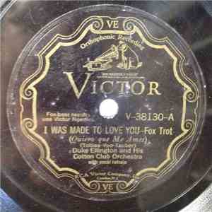 Duke Ellington And His Cotton Club Orchestra - I Was Made To Love You / My  ...