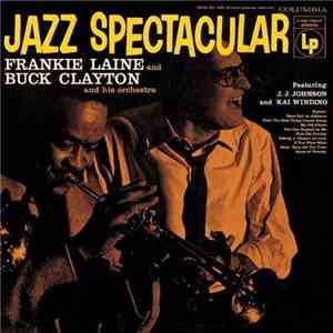 Frankie Laine And Buck Clayton And His Orchestra Featuring J. J. Johnson An ...