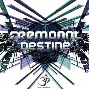 Fremonnt - Destine