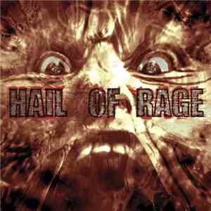Hail Of Rage - All Hail