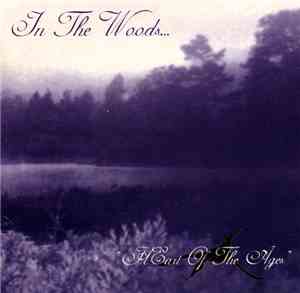 In The Woods... - Heart Of The Ages