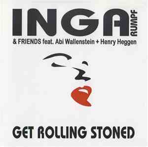 Inga Rumpf & Friends feat. Abi Wallenstein + Henry Heggen - Get Rolling Stoned