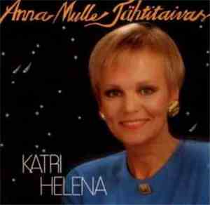 Katri Helena - Anna Mulle Tähtitaivas