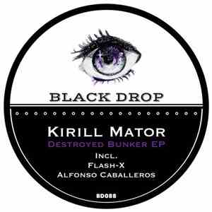 Kirill Mator - Destroyed Bunker EP
