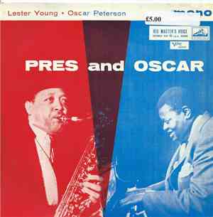Lester Young & Oscar Peterson - Just You, Just Me